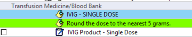 Transfusion Medicine/Blood Bank β IVIG SINGLE DOSE / IVIG Product - Single Dose
